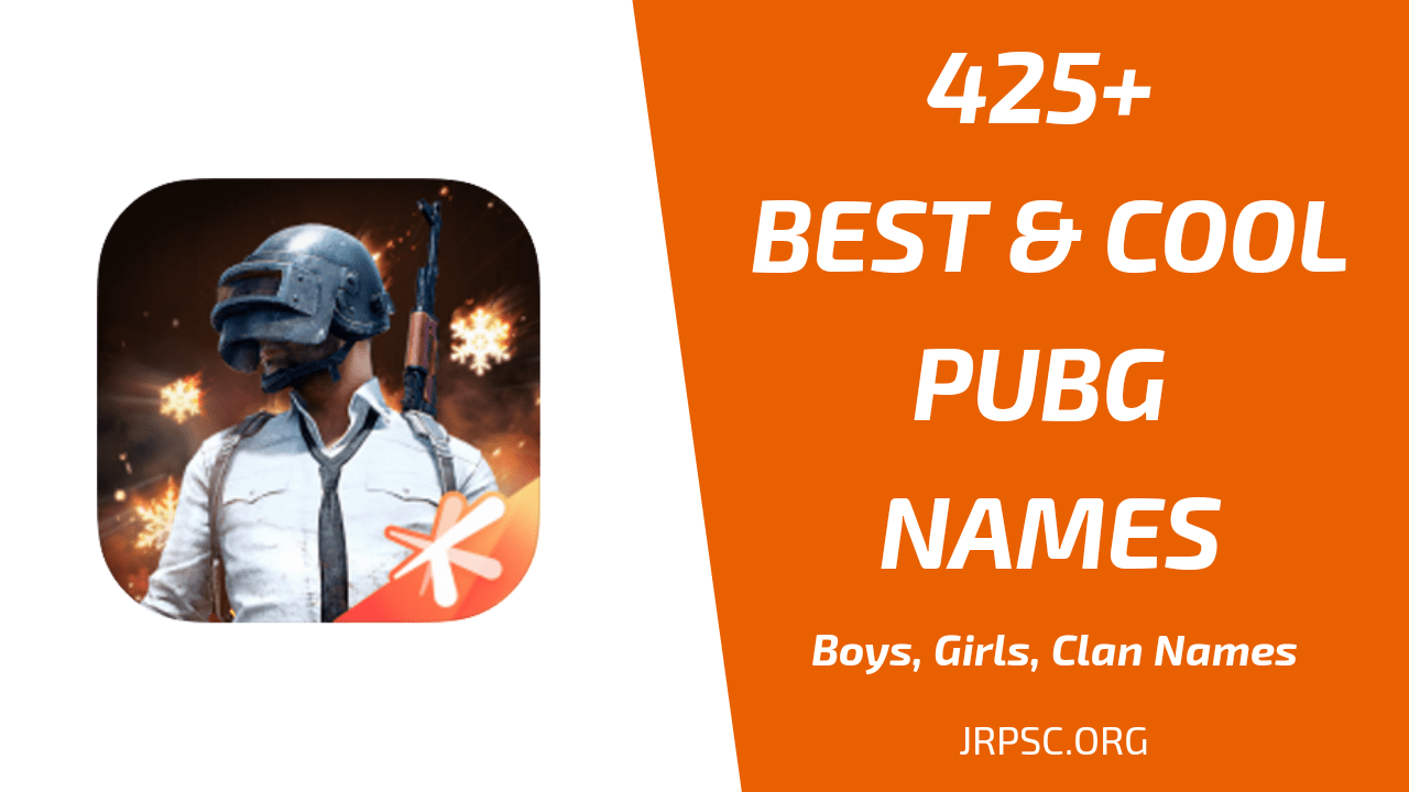 425 Best Pubg Names Unique Boys Names Girls Names Clan Names And Hindi Font Names Jrpsc Org