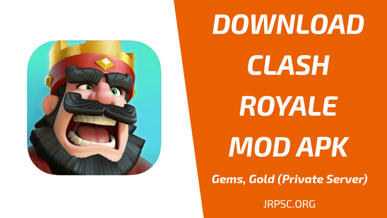 Clash Royale Mod Apk V3 4 2 Unlimited Gems Gold Max Level Cards And More Jrpsc Org