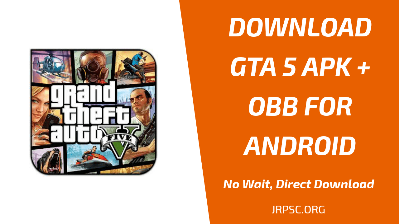 Gta V Apk Obb Download For Android Jrpsc Org